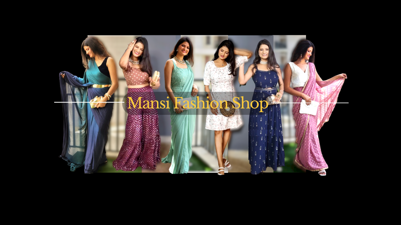 Mansi Fashion Shop