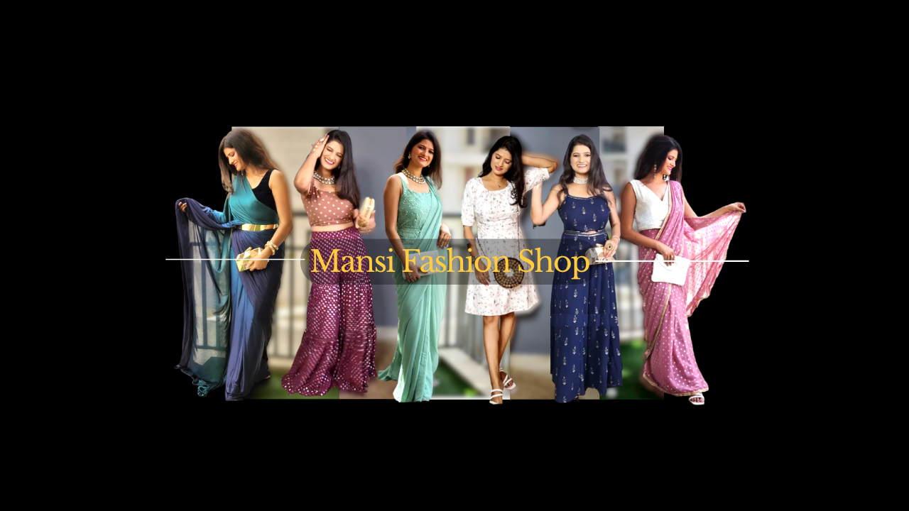 Mansi Fashion Shop